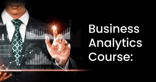 Business Analytics Course