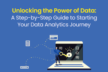 Step by Step Starts Your Data Analytics Journey