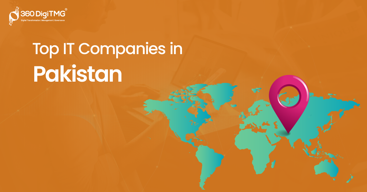 Top 15 IT Companies in Pakistan -360DigiTMG